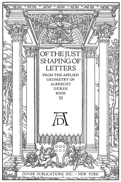 “Of the Just Shaping of Letters”